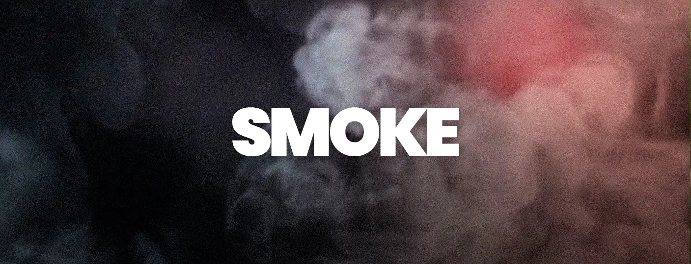 SMOKE